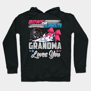 burnouts or bows gender reveal Party Announcement Grandma Hoodie